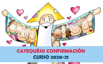 Abierto el plazo inscripciones Confirmación 2020-21